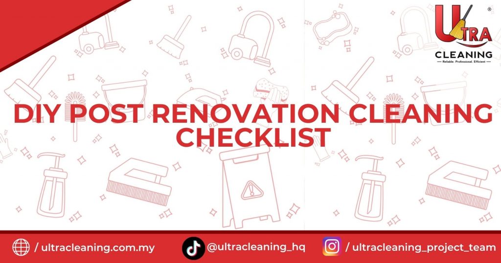 DIY Post Renovation Cleaning Checklist