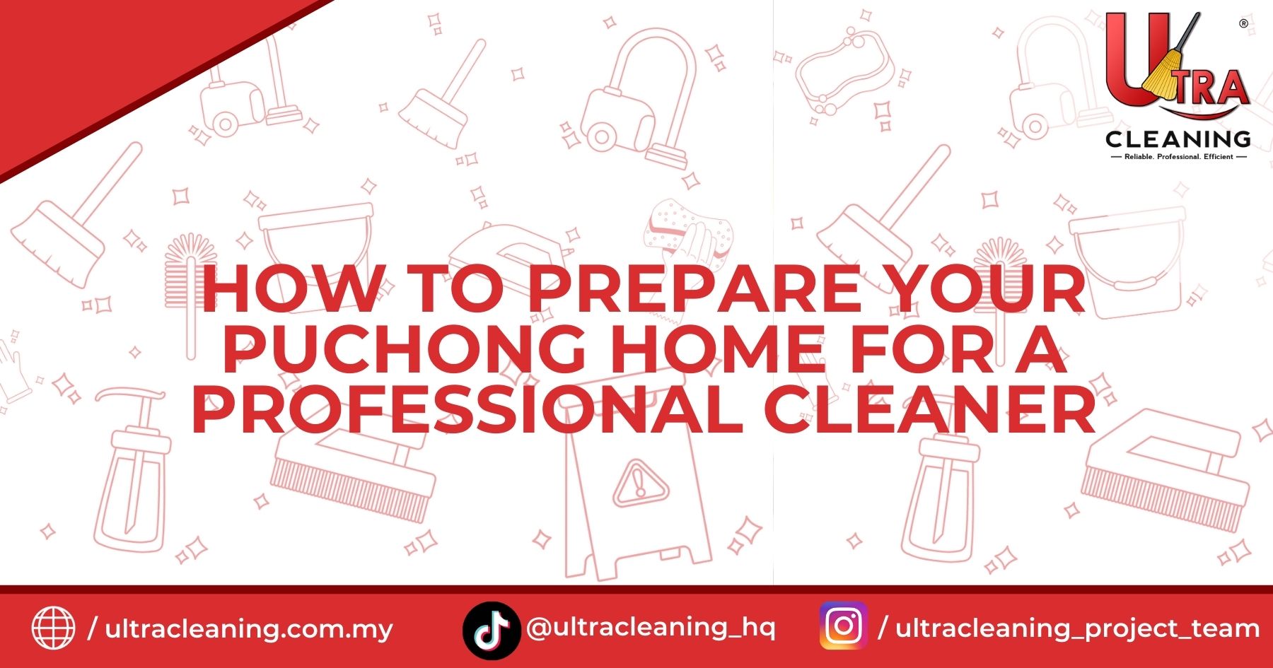 How To Prepare Your Puchong Home For a Professional Cleaner