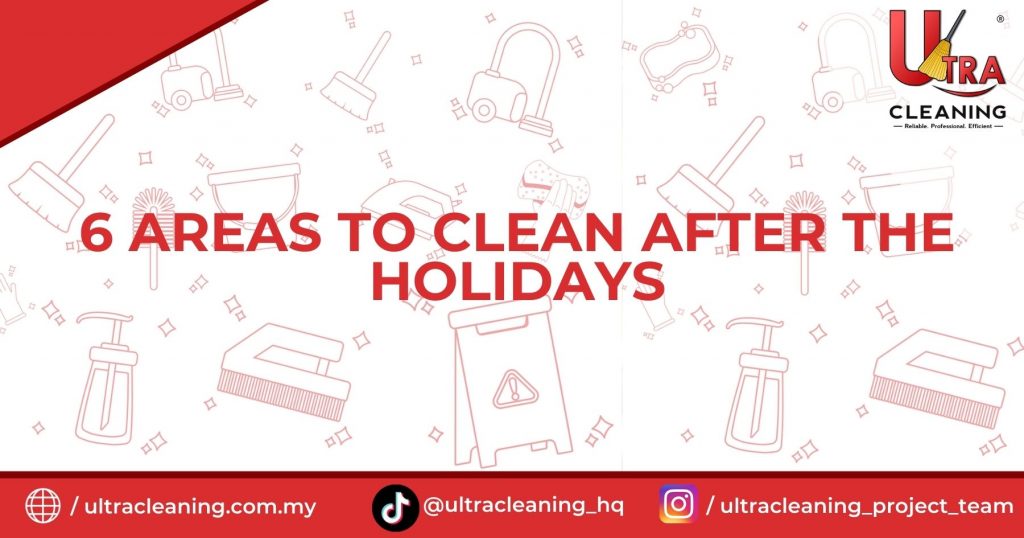 6 Areas to Clean After the Holidays