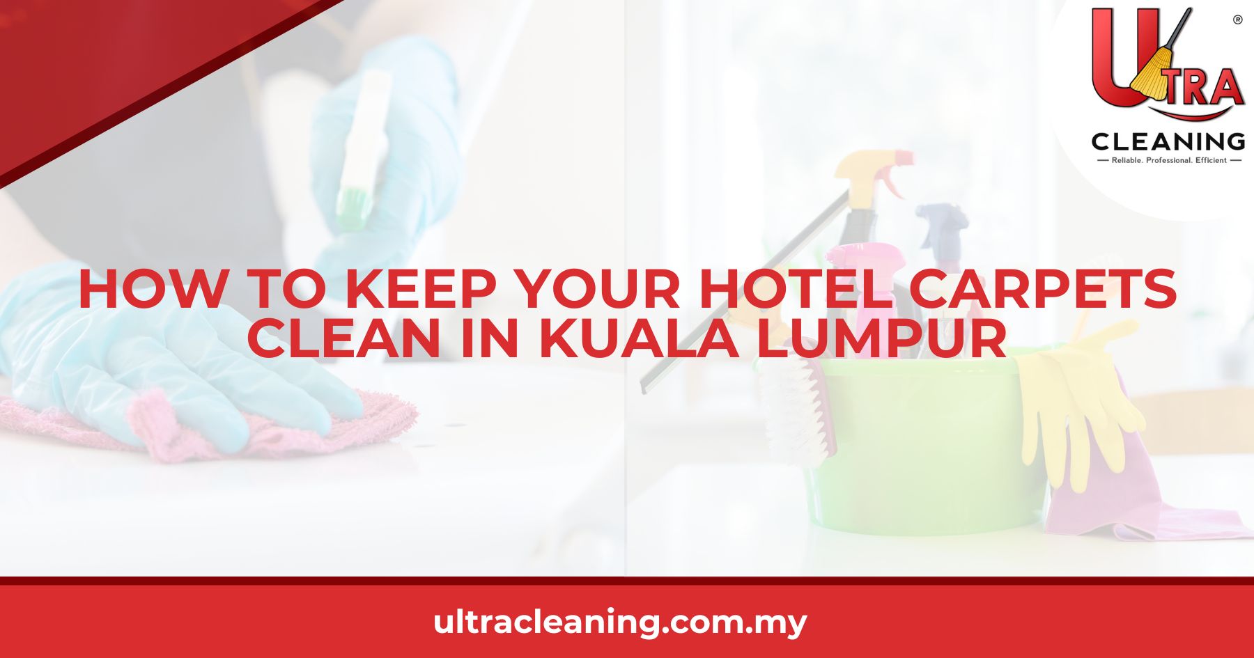 How to Keep Your Hotel Carpets Clean in Kuala Lumpur